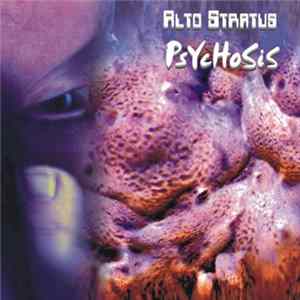 Alto Stratus - PsYcHoSiS FLAC