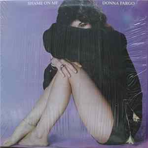 Donna Fargo - Shame On Me FLAC