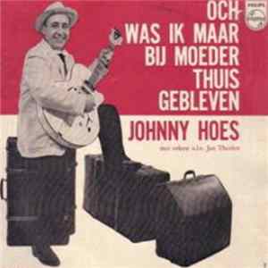Johnny & Johnny - Och Was Ik Maar Bij Moeder Thuis Gebleven FLAC