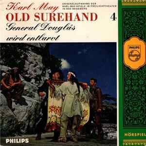 Karl May - Old Surehand 4 - General Douglas Wird Entlarvt FLAC