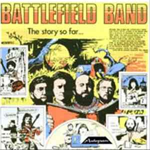 Battlefield Band - The Story So Far 1977-1980 FLAC
