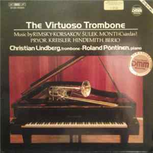 Rimsky-Korsakov, Šulek, Monti, Pryor, Kreisler, Hindemith, Berio - Christian Lindberg - Roland Pöntinen - The Virtuoso Trombone FLAC