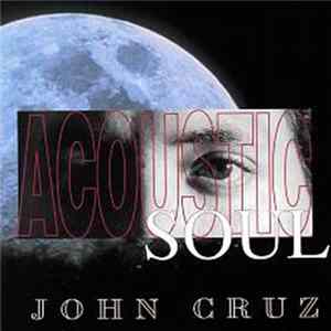 John Cruz - Acoustic Soul FLAC