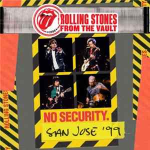 The Rolling Stones - No Security. San Jose '99 FLAC
