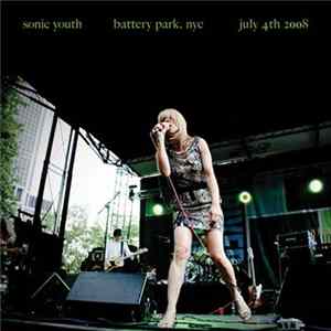 Sonic Youth - Battery Park, NYC July 4th 2008 FLAC
