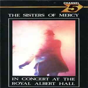 The Sisters Of Mercy - Wake (In Concert At The Royal Albert Hall) FLAC