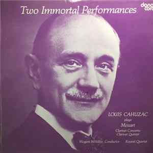 Louis Cahuzac, Mogens Wöldike, Koppel Quartet - Two Immortal Performances (Louis Cahuzac Plays Mozart) FLAC