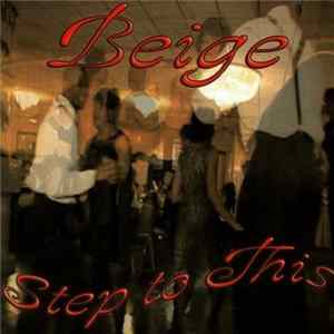 Beige - Step To This FLAC