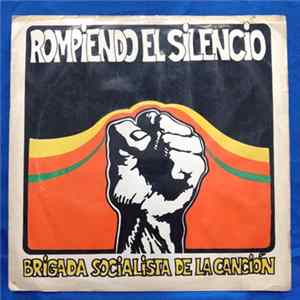 Brigada Socialista - Rompiendo El Silencio FLAC