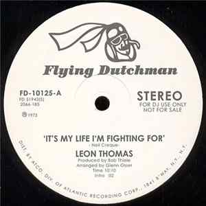 Leon Thomas - It's My Life I'm Fighting For FLAC
