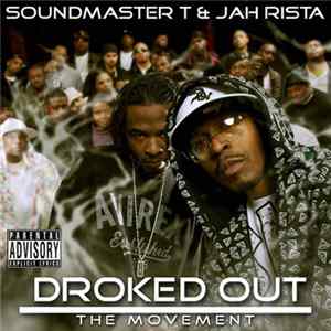Soundmaster T & Jah-Rista - Droked Out The Movement FLAC