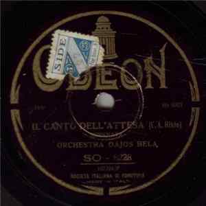Orchestra Dajos Bela - Il Canto Dell' Attesa / In My Gondola FLAC