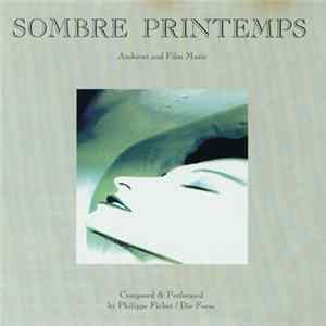 Sombre Printemps - Ambient And Film Music FLAC