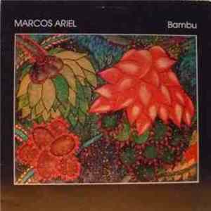 Marcos Ariel - Bambu FLAC