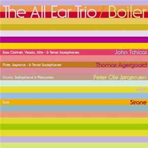 The All Ear Trio, Sirone - Boiler FLAC