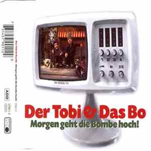 Der Tobi & Das Bo - Morgen Geht Die Bombe Hoch FLAC