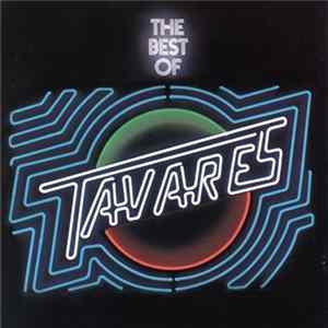 Tavares - The Best Of Tavares FLAC