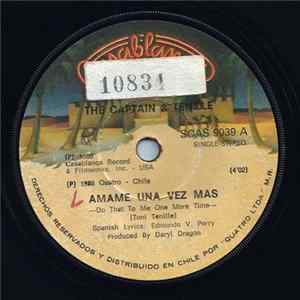 The Captain & Tennille - Amame Una Vez Mas = Do That To Me One More Time FLAC