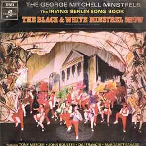 The George Mitchell Minstrels - ... Sing The Irving Berlin Song Book from The Black & White Minstrel Show FLAC