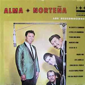 Los Desconocidos - Alma Norteña FLAC