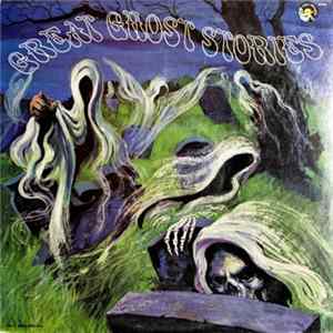 No Artist - Great Ghost Stories FLAC