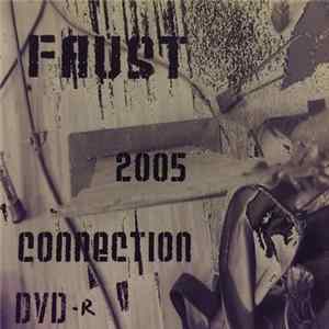 Faust - 2005 Connection FLAC