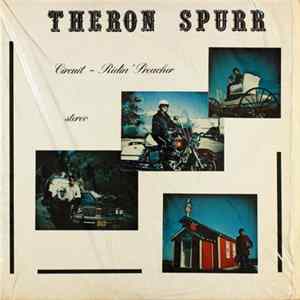Theron Spurr - Circuit - Ridin' Preacher FLAC