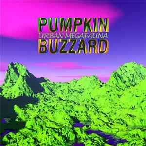 Pumpkin Buzzard - Urban Megafauna FLAC