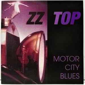 ZZ Top - Motor City Blues FLAC