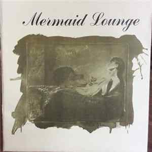 Various - Mermaid Lounge FLAC