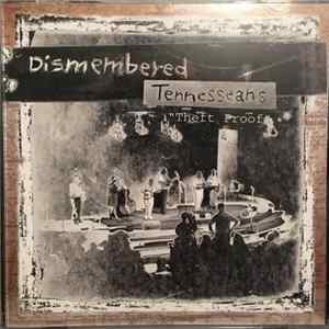 Dismembered Tennesseans - Theft Proof FLAC