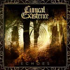 Cynical Existence - Echoes FLAC