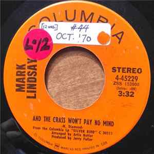 Mark Lindsay - And The Grass Won't Pay No Mind FLAC