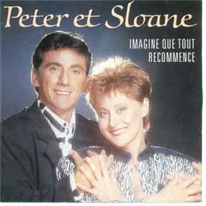 Peter Et Sloane - Imagine Que Tout Recommrnce FLAC