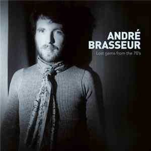 André Brasseur - Lost Gems From The 70's FLAC