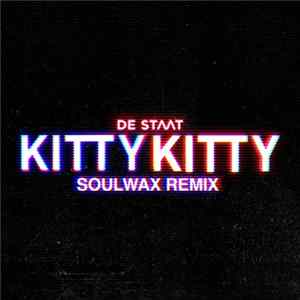 De Staat - KITTY KITTY (Soulwax Remix) FLAC