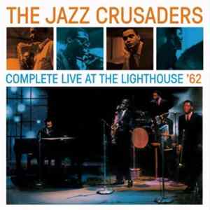 The Jazz Crusaders - The Jazz Crusaders At The Lighthouse FLAC