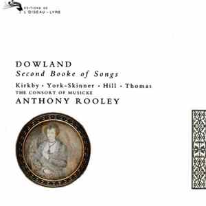 Dowland / The Consort Of Musicke - Second Booke Of Songs FLAC