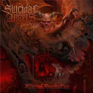 Suicidal Angels - Eternal Domination FLAC