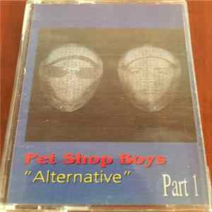 Pet Shop Boys - Alternative Part 1 FLAC
