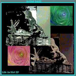 Noise Nazi - Life As Dirt FLAC