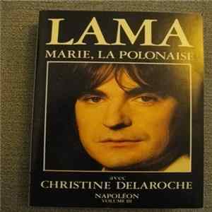 Serge Lama Avec Christine Delaroche - Marie, la Polonaise ," De Bonaparte A Napoleon " Vol.III FLAC