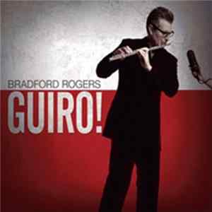 Bradford Rogers - Guiro! FLAC