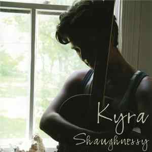 Kyra Shaughnessy - Kyra Shaughnessy FLAC