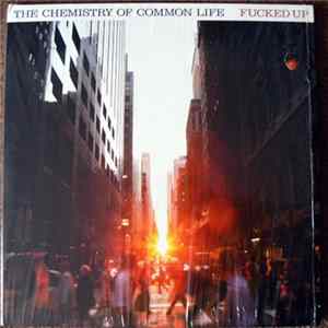 Fucked Up - The Chemistry Of Common Life FLAC