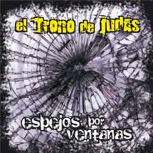 El Trono De Judas - Espejos por ventanas FLAC