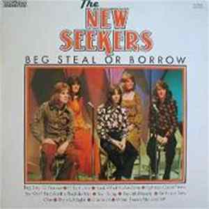 New Seekers, The - Beg, Steal Or Borrow FLAC