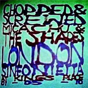 Micachu & The Shapes And London Sinfonietta - Chopped & Screwed (At Kings Place 01-05-10) FLAC