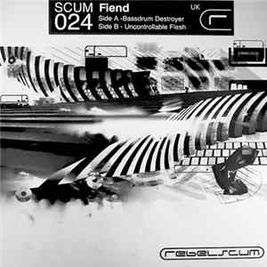 Fiend - Bassdrum Destroyer / Uncontrollable Flesh FLAC