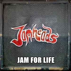 The Jamheads - Jam For Life FLAC